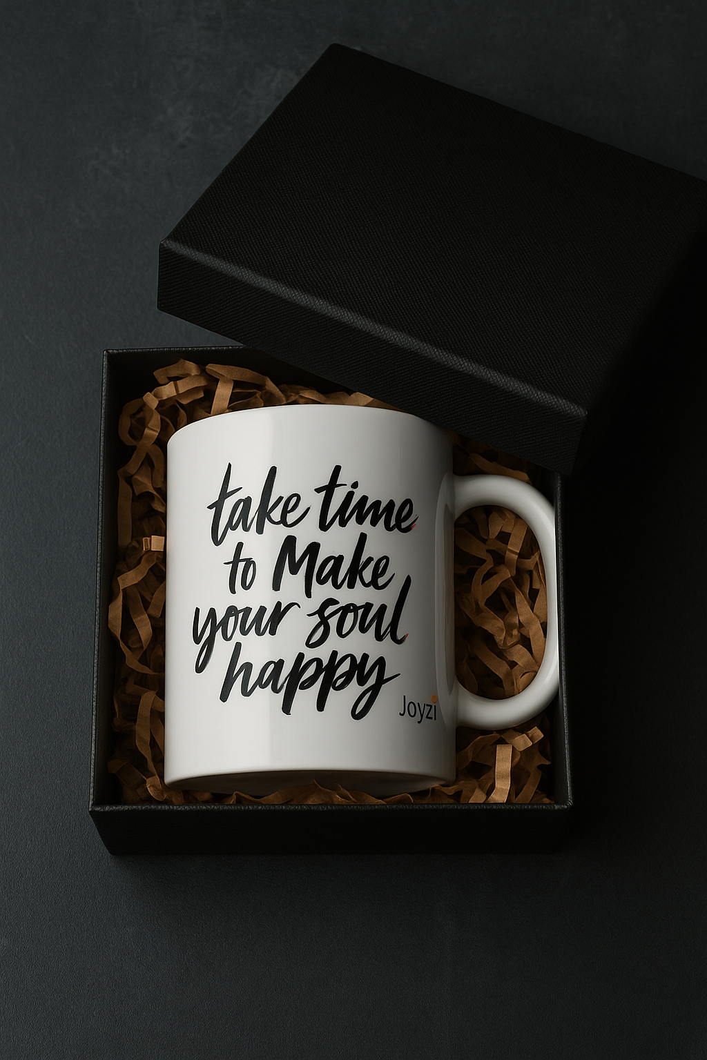 Mug - "Take time to make your soul happy" - My Store